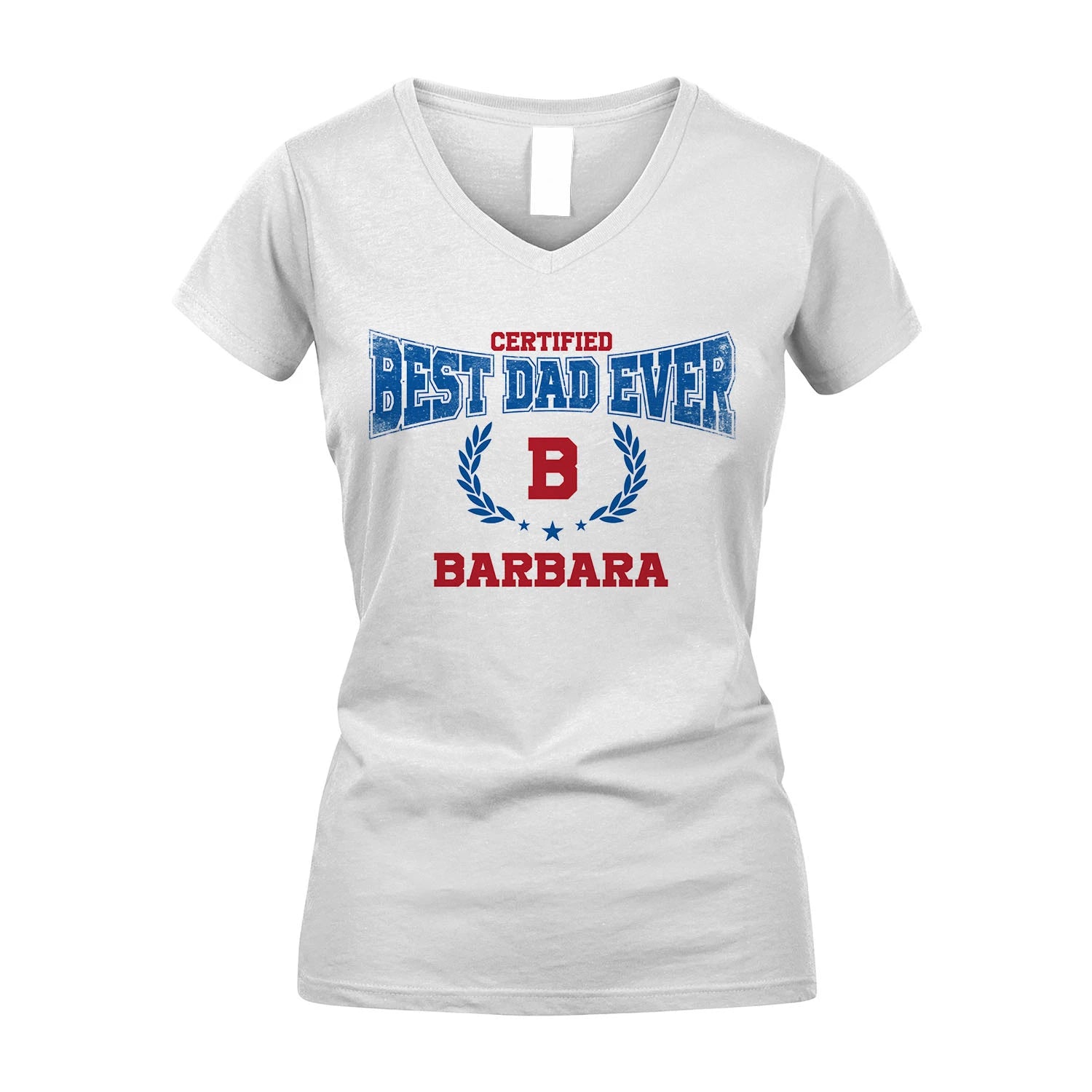 Certified Best Dad Ever Shirt BARBARA M1-11