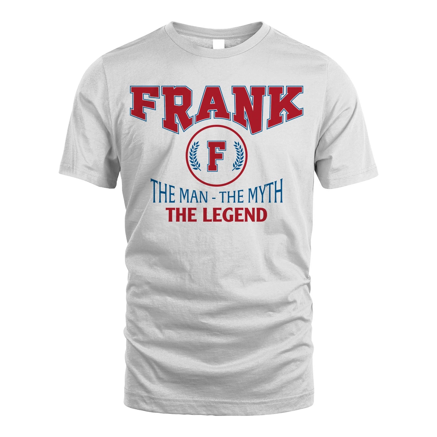 The Man The Myth The Legend Jet Style Shirt FRANK M1-9