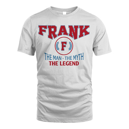 The Man The Myth The Legend Jet Style Shirt FRANK M1-9
