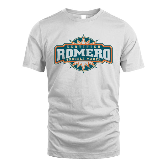 Certified Your Name Trouble Maker Shirt ROMERO M1-36