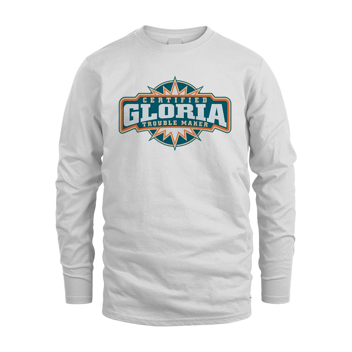 Certified Your Name Trouble Maker Shirt GLORIA M1-36