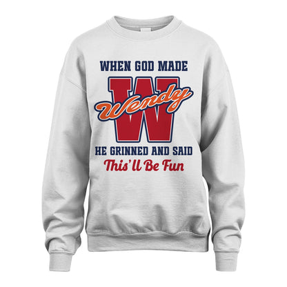 God Made Your Name Custom Shirt WENDY M1-16