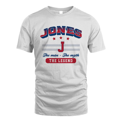 The Man The Myth The Legend With Your Name Shirt JONES M1-35