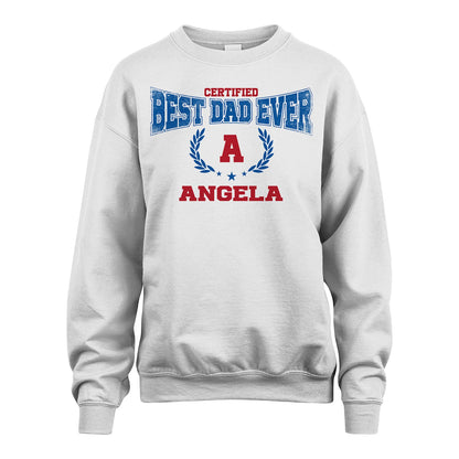 Certified Best Dad Ever Shirt ANGELA M1-11