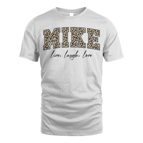 Live Laugh Love Custom Name With Leopard Pattern Shirt MIKE M1-13