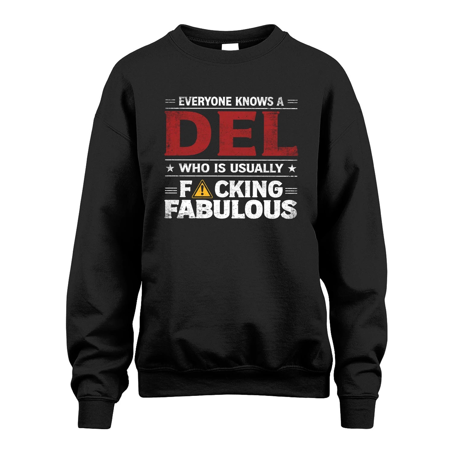 DEL 13K1-565 Everyone Know A/An Name Who Is Usually...