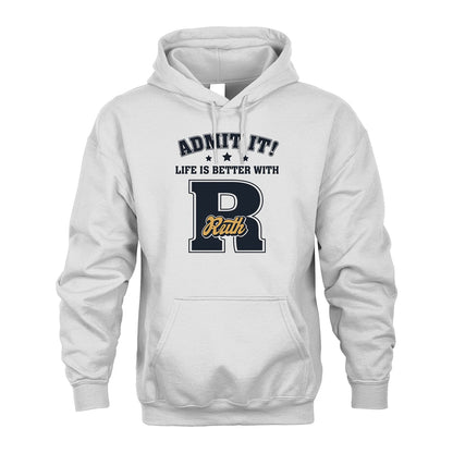 Life Is Better With Your Name Shirt RUTH M1-17