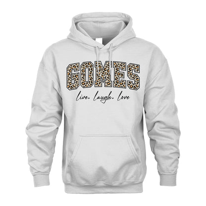 Live Laugh Love Custom Name With Leopard Pattern Shirt GOMES M1-13