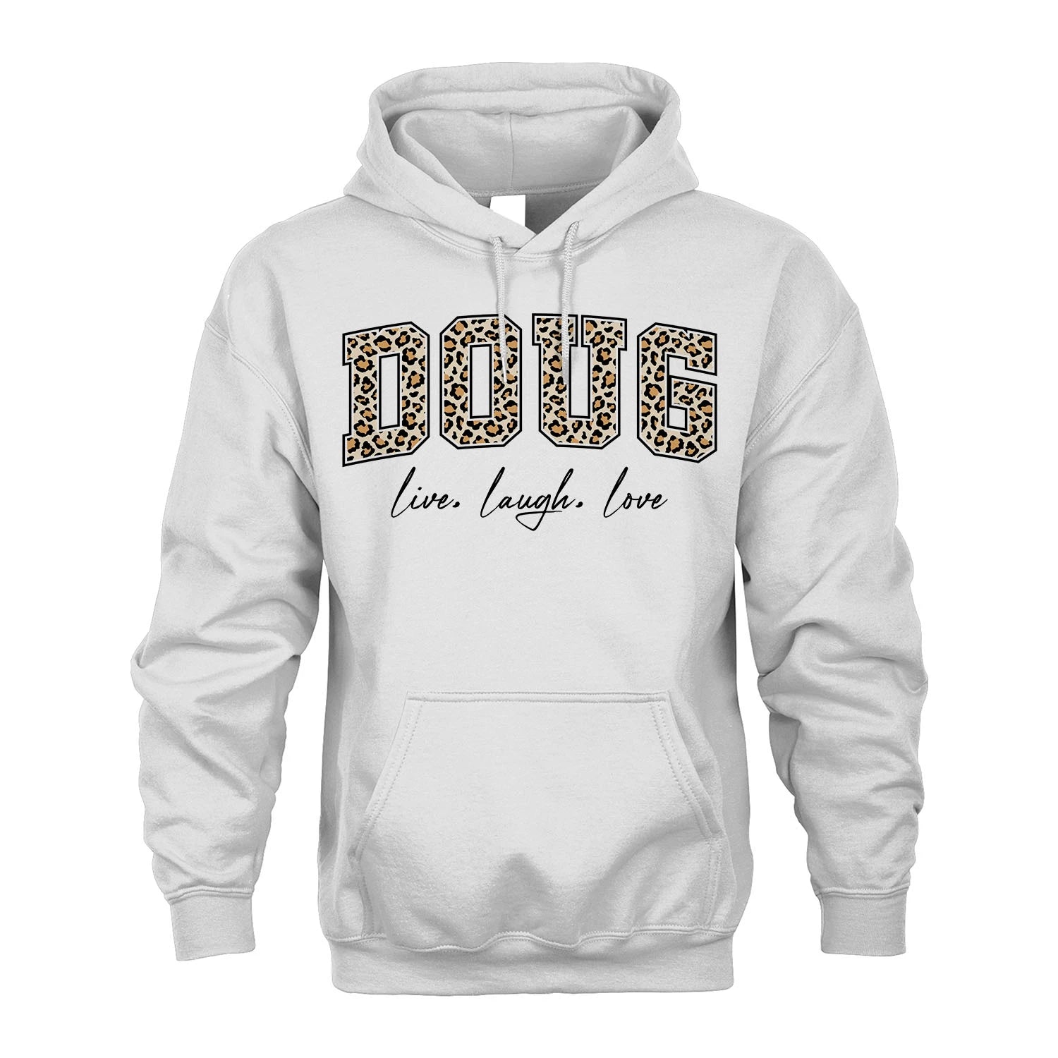 Live Laugh Love Custom Name With Leopard Pattern Shirt DOUG M1-13