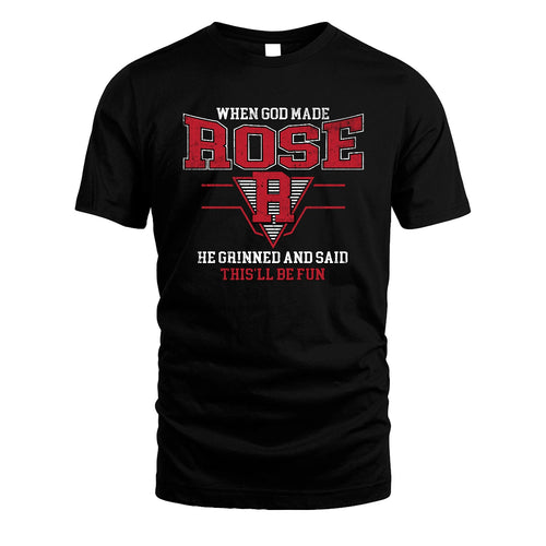 When God Made Your Name He Grinned And Said This'll Be Fun Baseball Shirt ROSE M1-29
