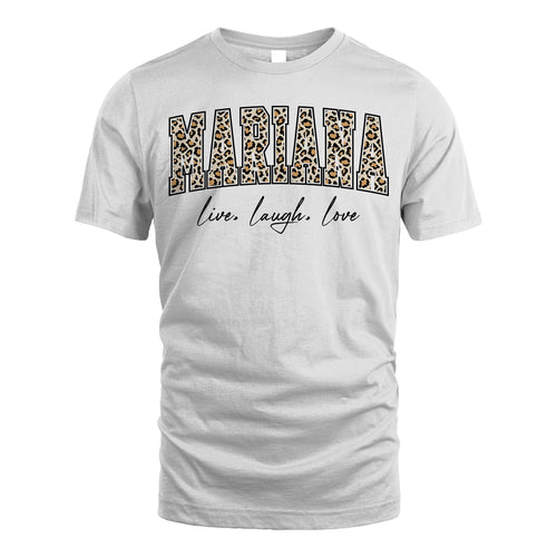 Live Laugh Love Custom Name With Leopard Pattern Shirt MARIANA M1-13