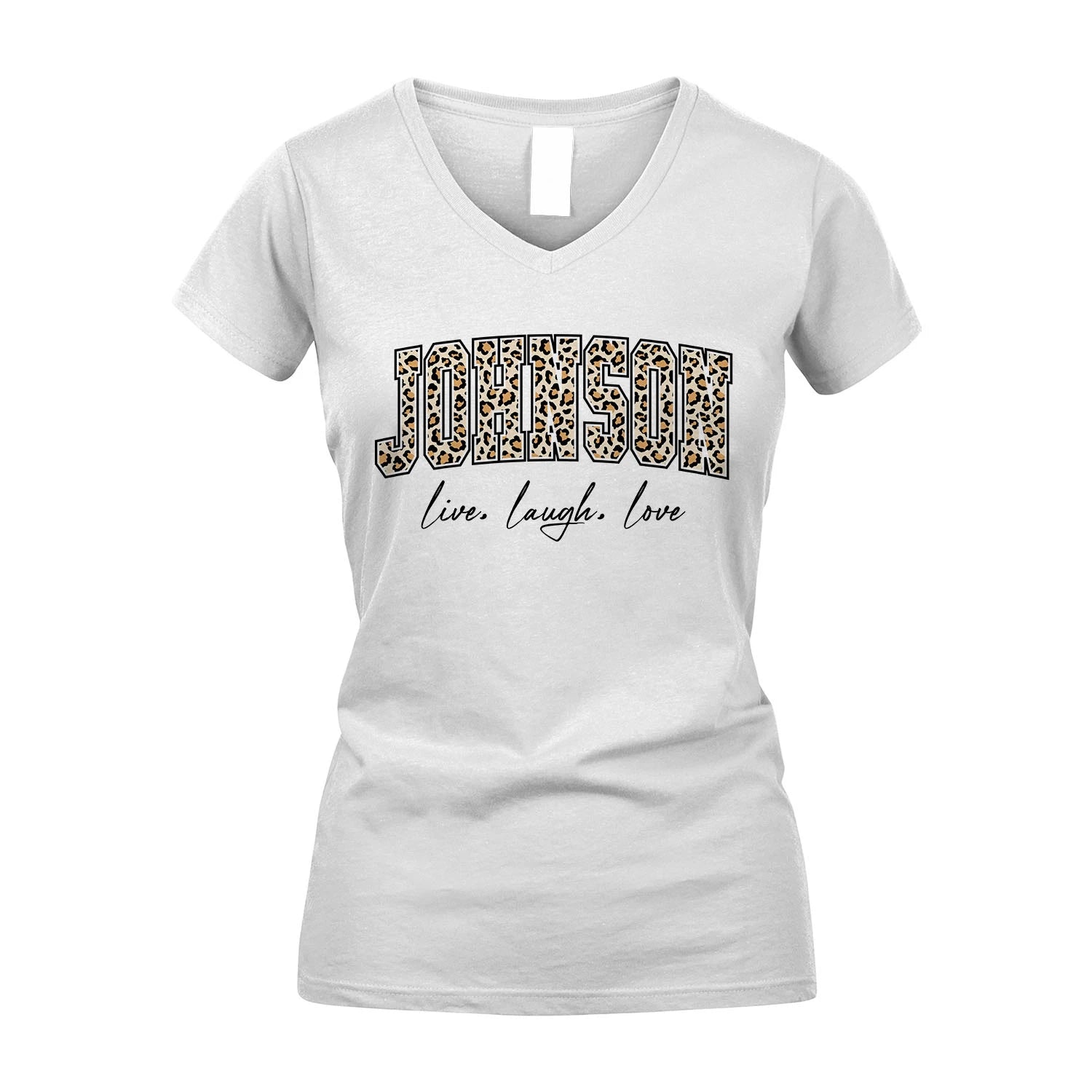 Live Laugh Love Custom Name With Leopard Pattern Shirt JOHNSON M1-13