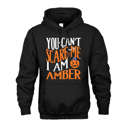 You Can't Scare Me I Am Funny Halloween Shirt AMBER M1-45
