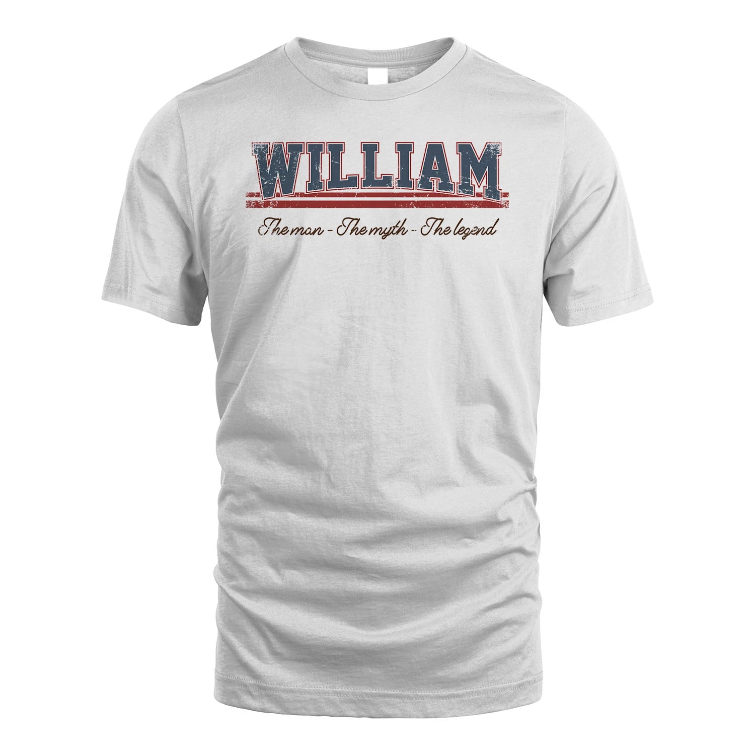 The Man The Myth The Legend Vintage Shirt WILLIAM M1-6