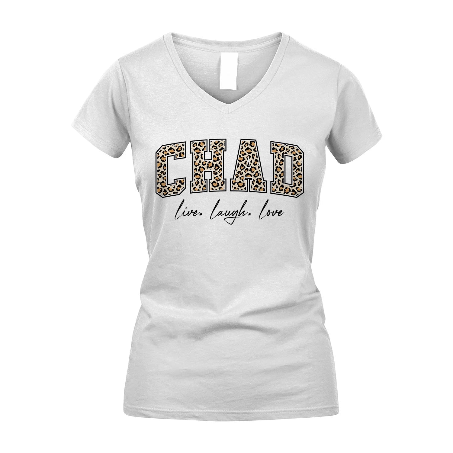 Live Laugh Love Custom Name With Leopard Pattern Shirt CHAD M1-13