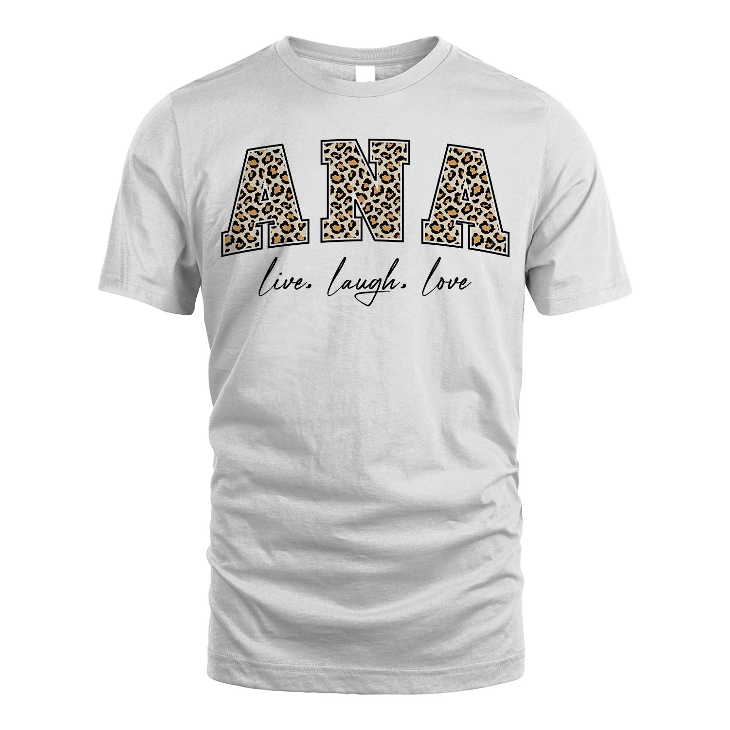Live Laugh Love Custom Name With Leopard Pattern Shirt ANA M1-13
