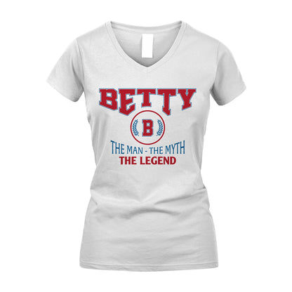 The Man The Myth The Legend Jet Style Shirt BETTY M1-9