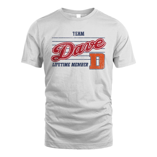 Team Your Name Lifetime Member Vintage Shirt DAVE M1-24