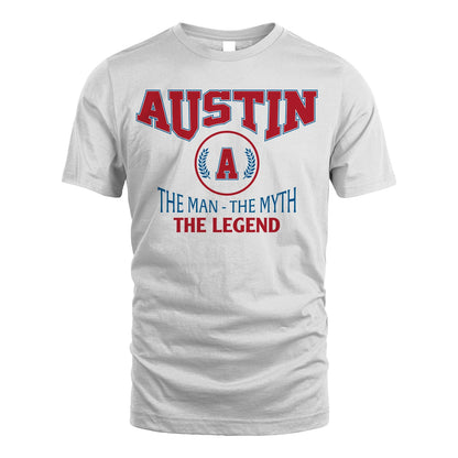 The Man The Myth The Legend Jet Style Shirt AUSTIN M1-9