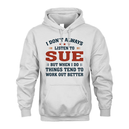I Don't Always Listen To... SUE M1-2