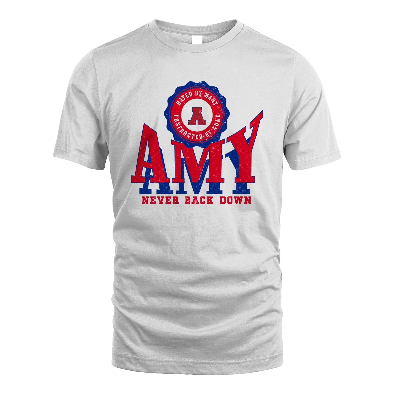 Your Name Never Back Down Shirt AMY M1-33