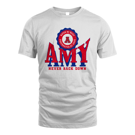 Your Name Never Back Down Shirt AMY M1-33