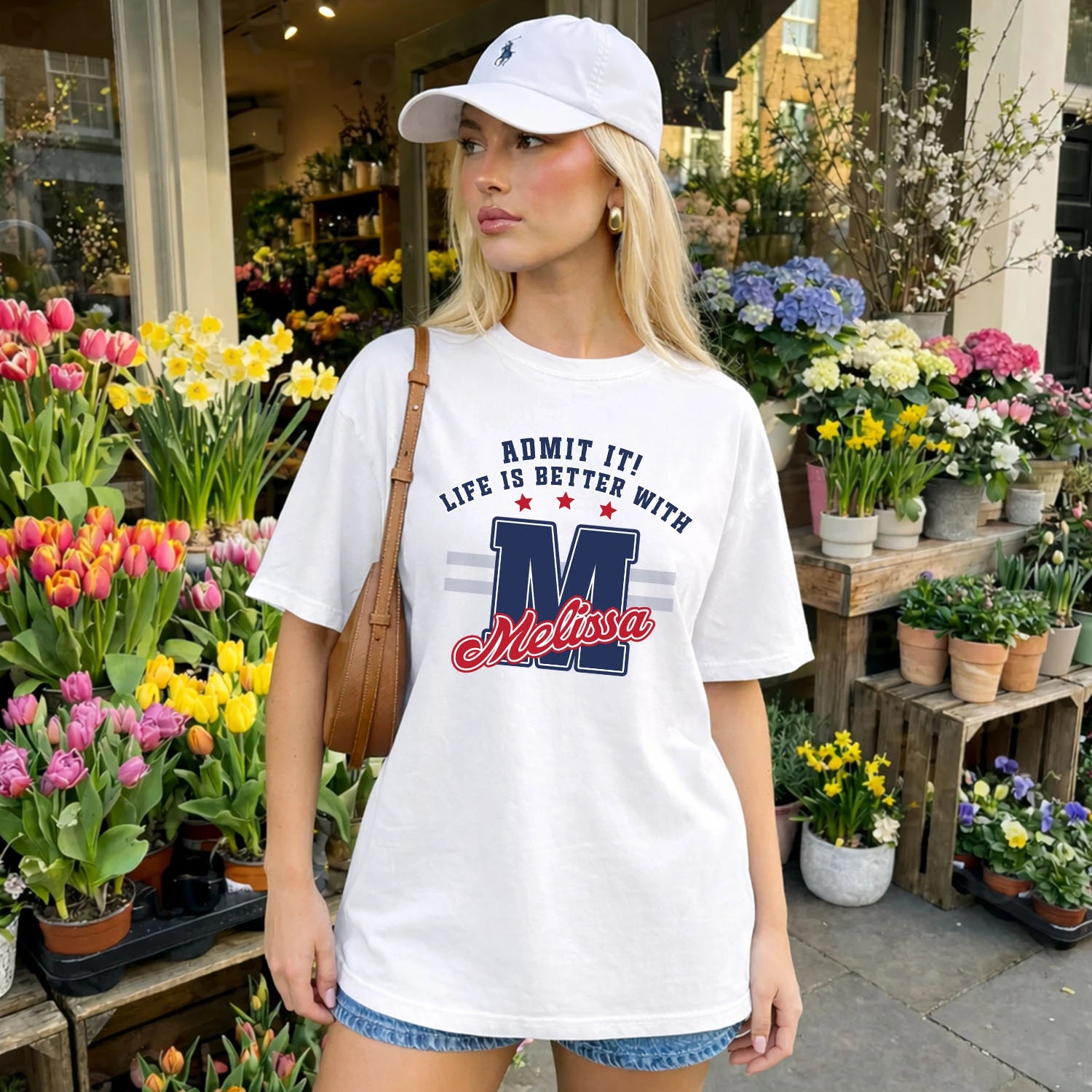 Admit It Life Is Better With Your Name Custom Shirt MELISSA M1-20