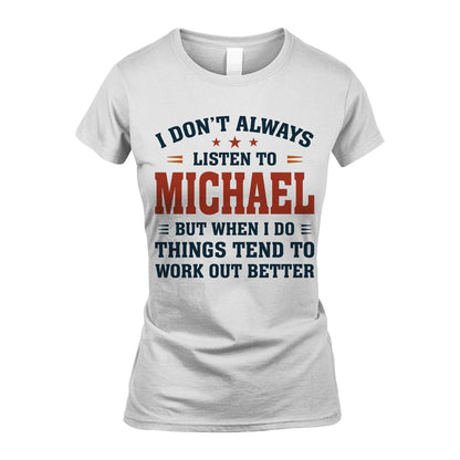 I Don't Always Listen To... MICHAEL M1-2