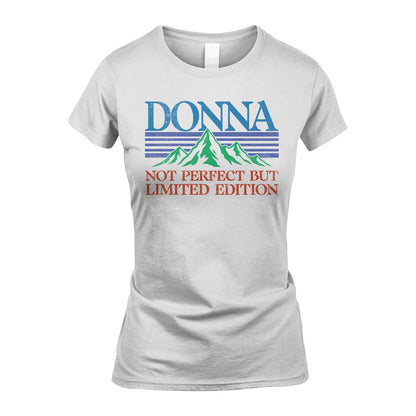 Your Name Not Perfect But Limited Edition Vintage Shirt DONNA M1-38