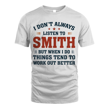 I Don't Always Listen To... SMITH M1-2