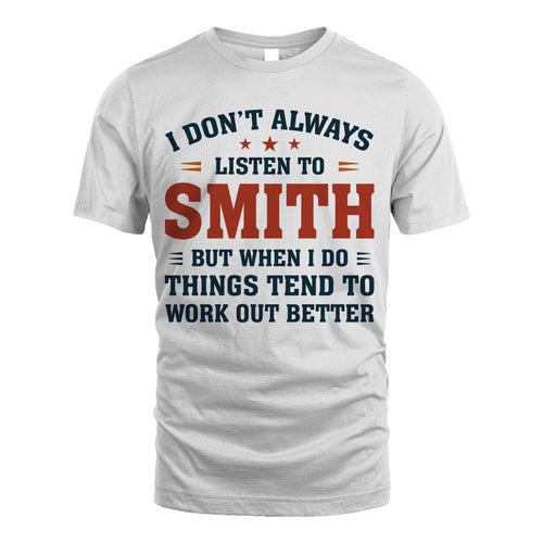 I Don't Always Listen To... SMITH M1-2