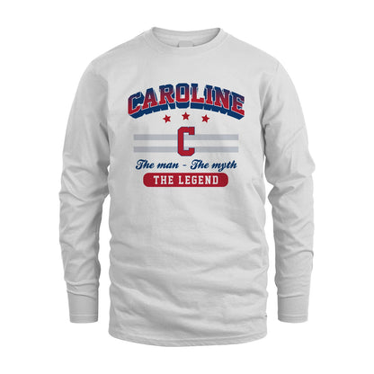 The Man The Myth The Legend With Your Name Shirt CAROLINE M1-35