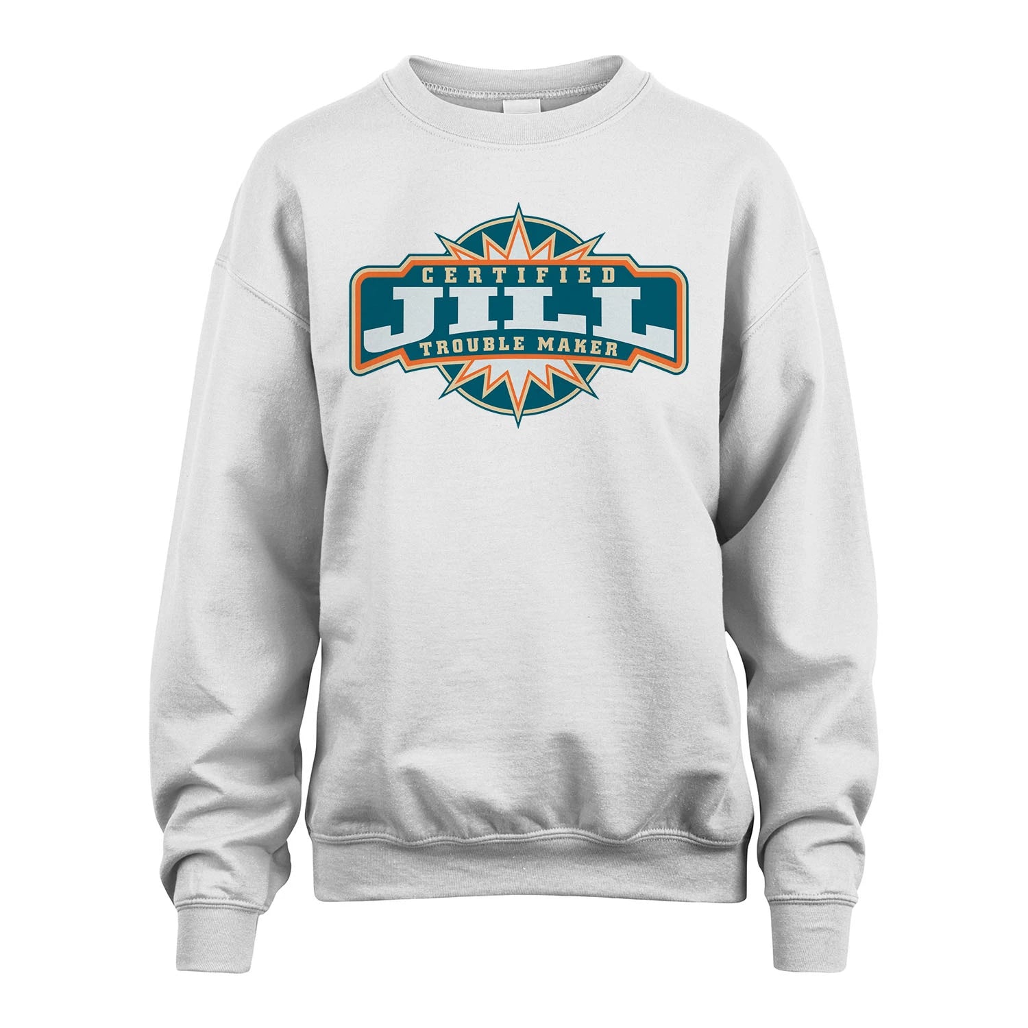 Certified Your Name Trouble Maker Shirt JILL M1-36