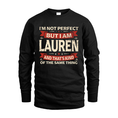 LAUREN 13K1-566 I'm Not Perfect But I Am...