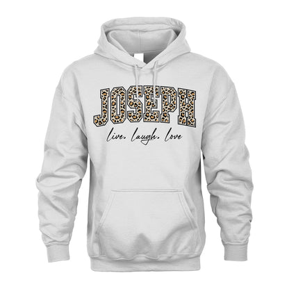 Live Laugh Love Custom Name With Leopard Pattern Shirt JOSEPH M1-13