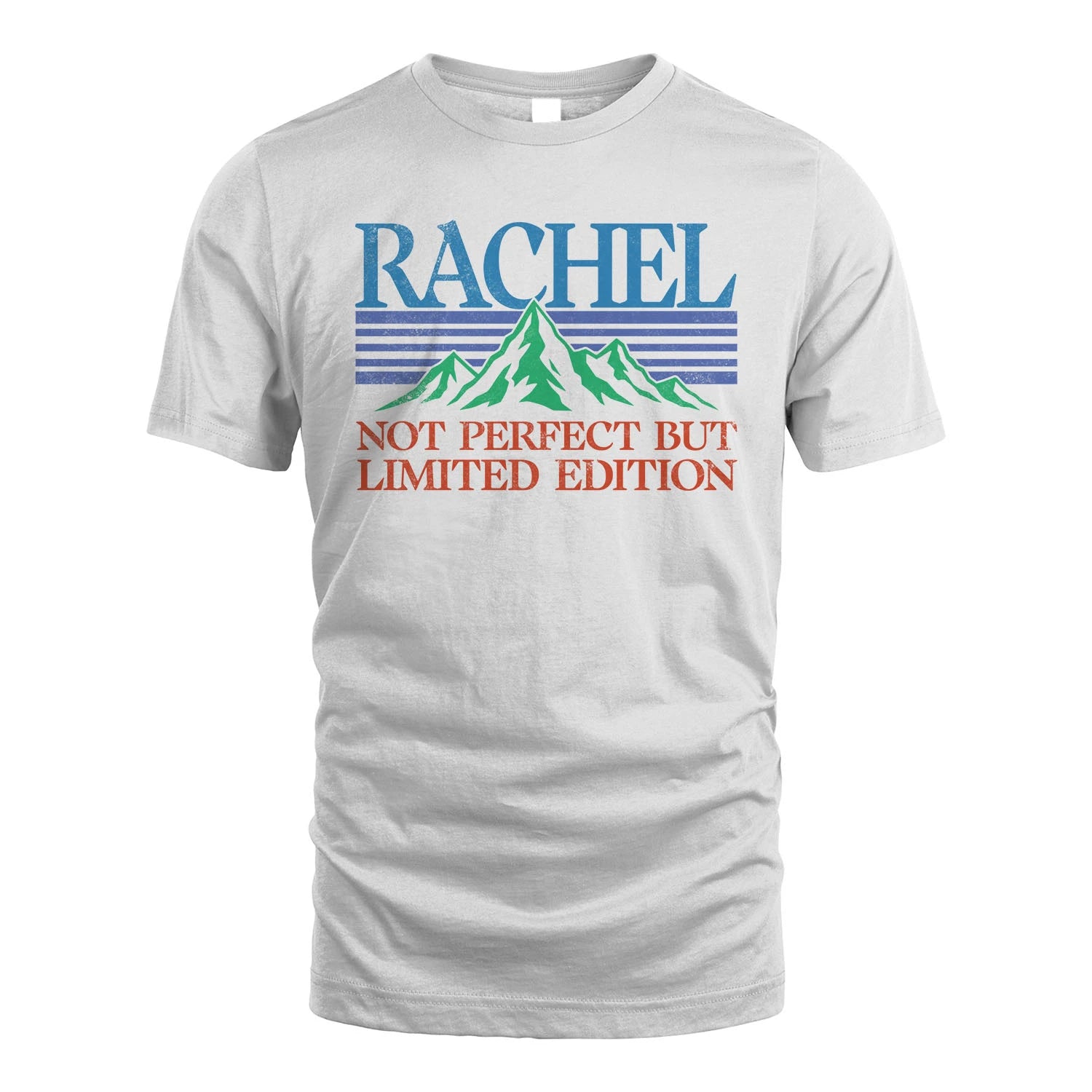 Your Name Not Perfect But Limited Edition Vintage Shirt RACHEL M1-38