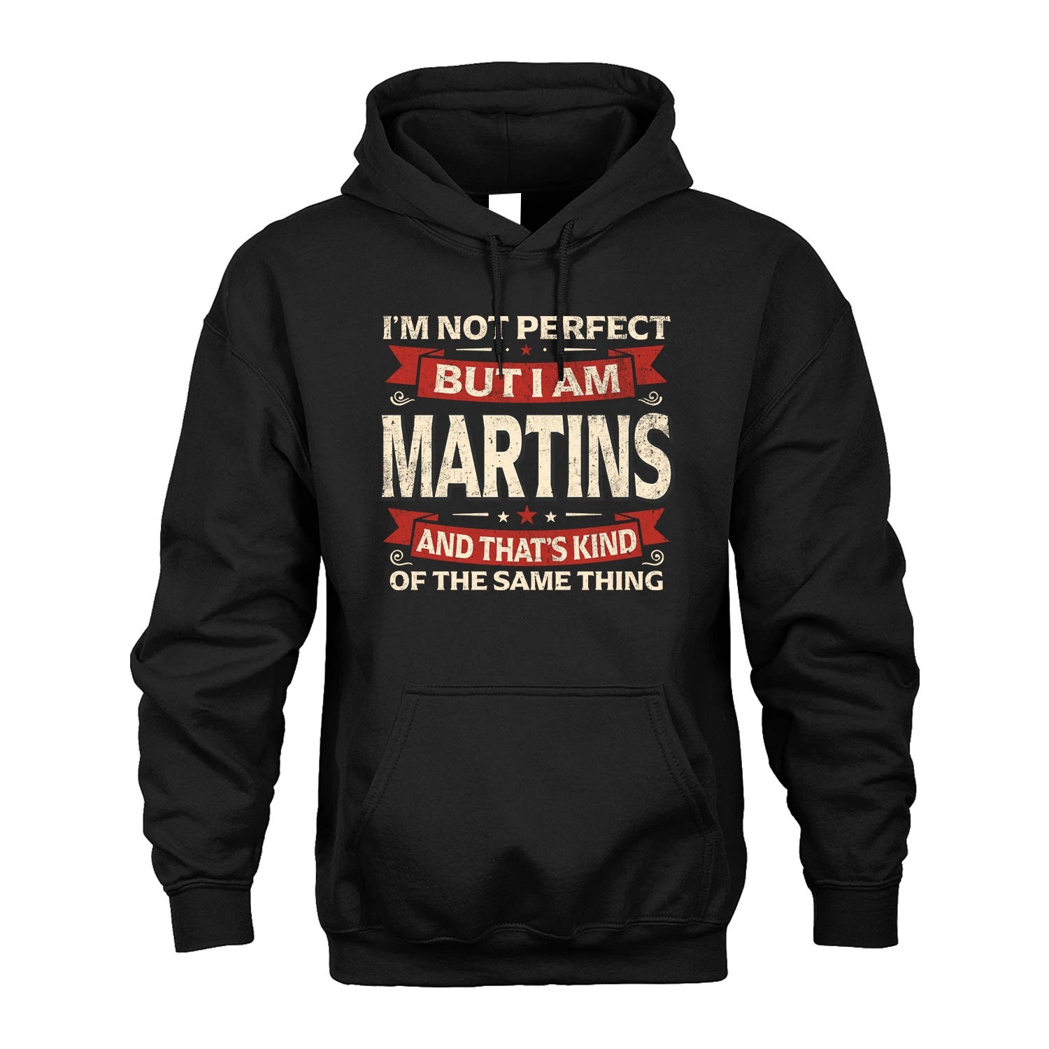 MARTINS 13K1-566 I'm Not Perfect But I Am...