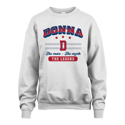 The Man The Myth The Legend With Your Name Shirt DONNA M1-35