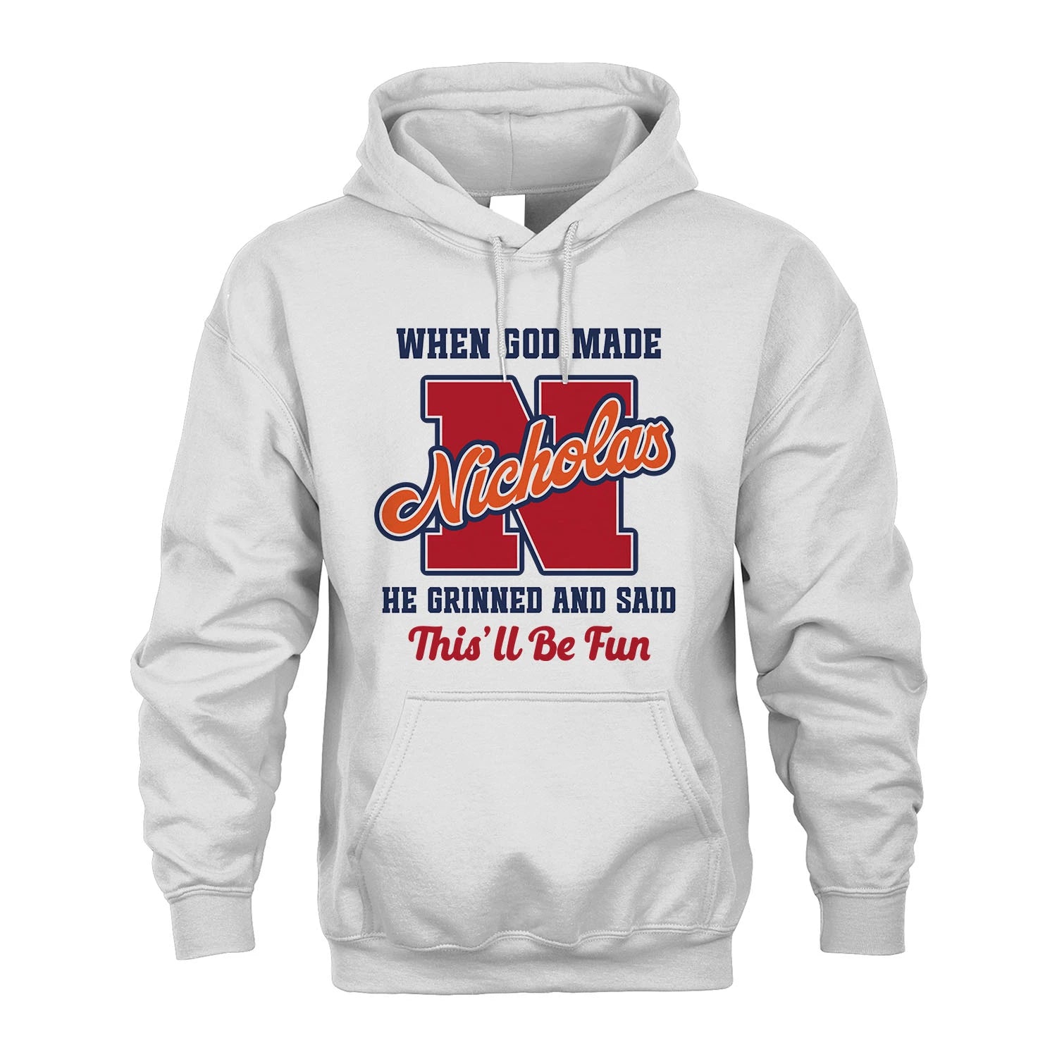 God Made Your Name Custom Shirt NICHOLAS M1-16