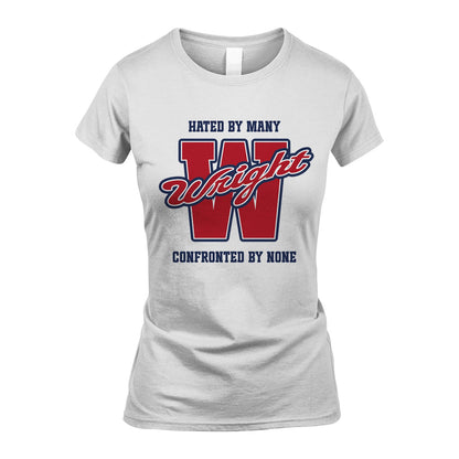 Hated By Many Confronted By None Personalized Name Shirt WRIGHT M1-8