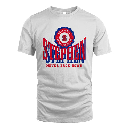 Your Name Never Back Down Shirt STEPHEN M1-33