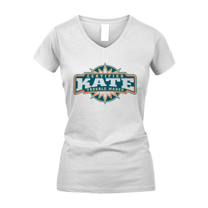 Certified Your Name Trouble Maker Shirt KATE M1-36