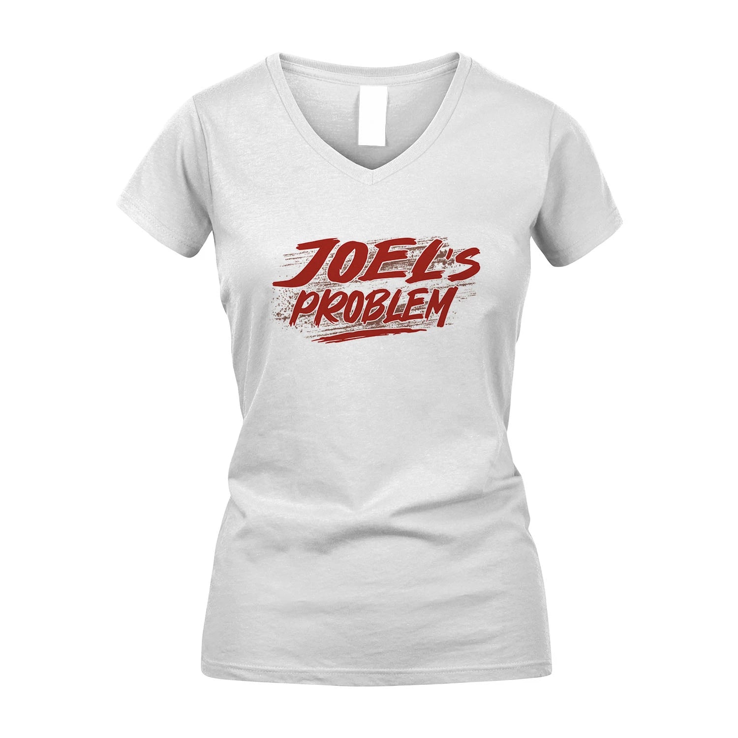Someone's Problem Funny Shirt JOEL M1-5
