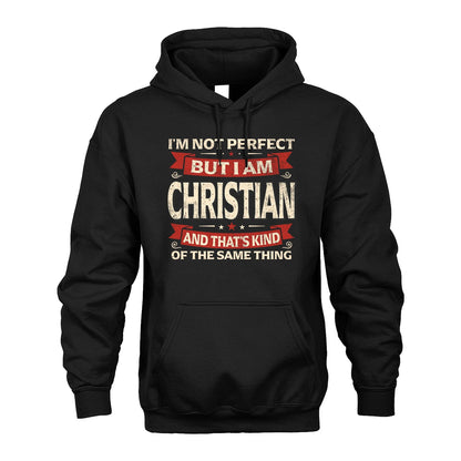 CHRISTIAN 13K1-566 I'm Not Perfect But I Am...