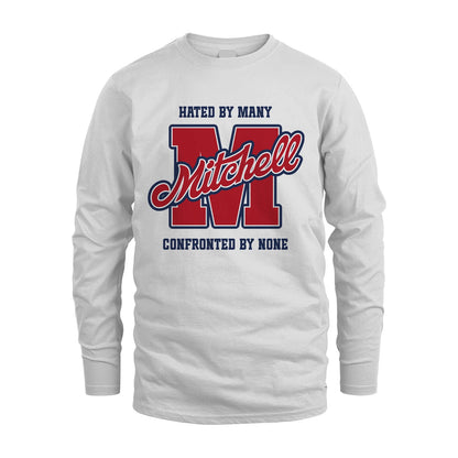 Hated By Many Confronted By None Personalized Name Shirt MITCHELL M1-8