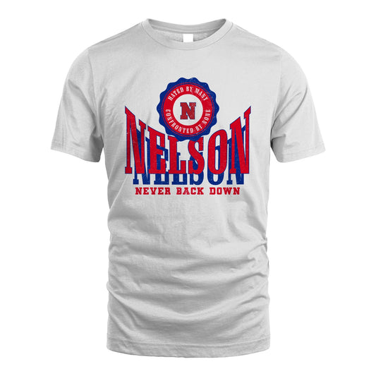 Your Name Never Back Down Shirt NELSON M1-33