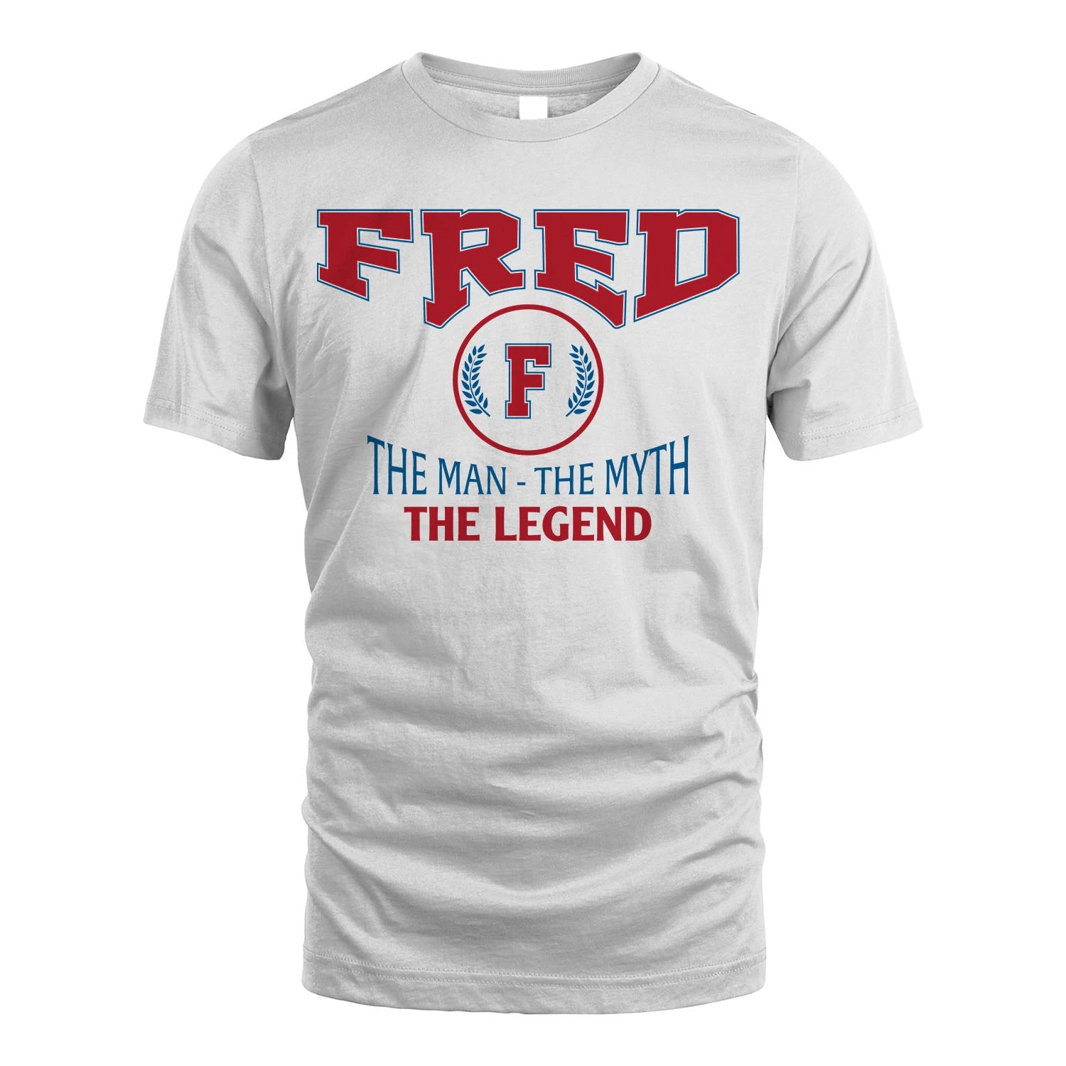 The Man The Myth The Legend Jet Style Shirt FRED M1-9