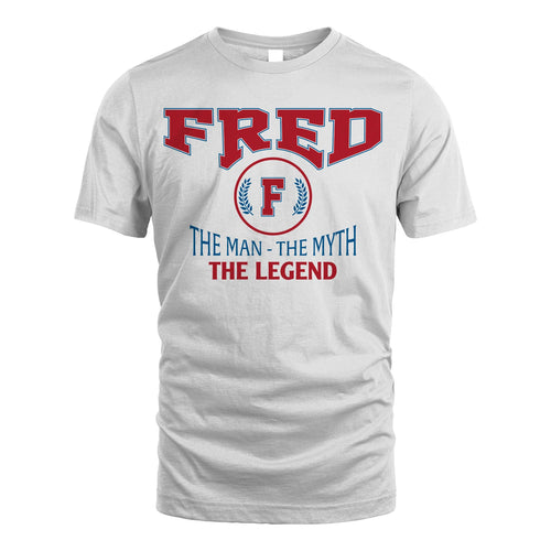 The Man The Myth The Legend Jet Style Shirt FRED M1-9