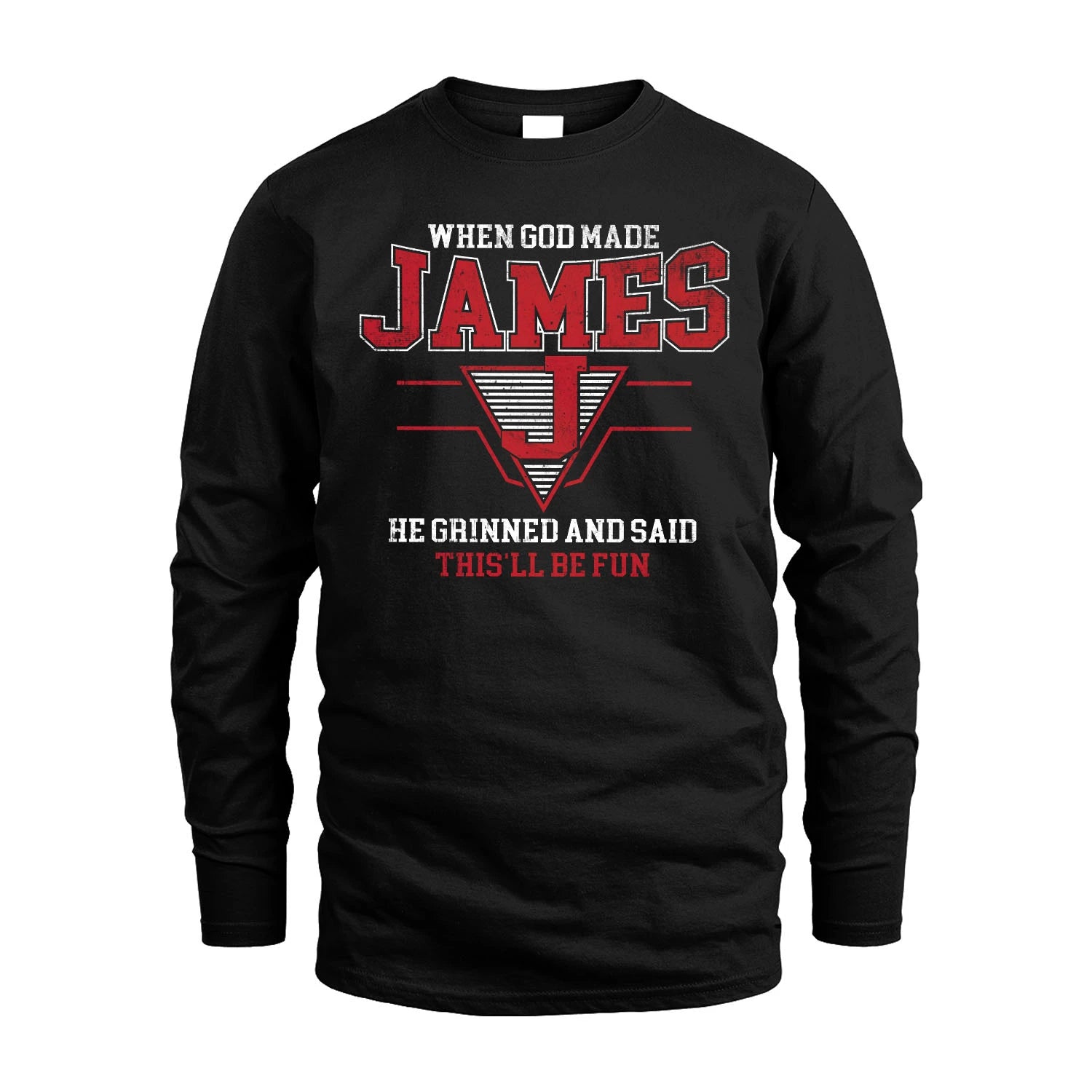When God Made Your Name He Grinned And Said This'll Be Fun Baseball Shirt JAMES M1-29