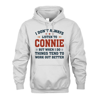 I Don't Always Listen To... CONNIE M1-2